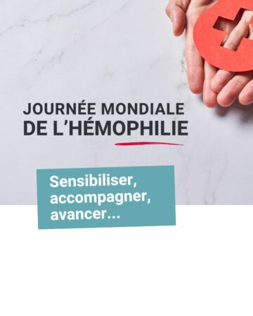 Journée mondiale de l’hémophilie sensibiliser, accompagner, avancer-2